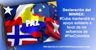 #PazColombia Declaración del MINREX: #Cuba seguirá brindando sus buenos oficios para la paz en Colombia
